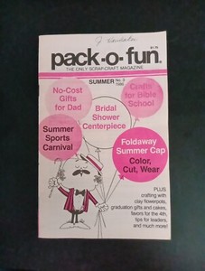 Pack O Fun Magazine Summer No. 3 1986 The Only Scrap Craft Magazine