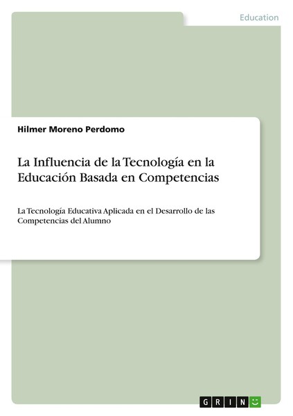 La Influencia De La TecnologíA En La EducacióN Basada En Competencias Hilmer Mor-image