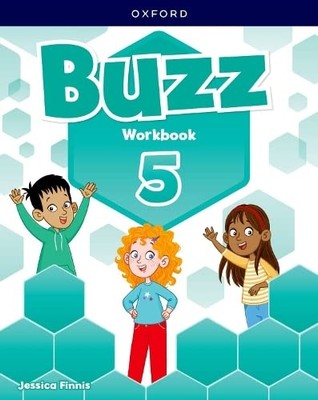 Buzz Level 5 Student Workbook : Learn, Grow, Fly! -  NEW Not Available 2024
