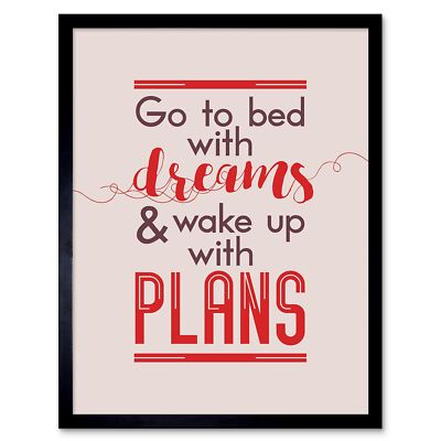 Bed Dreams Plans Wake Up Ambition Red Art Print Framed Poster Wall Decor 12X16