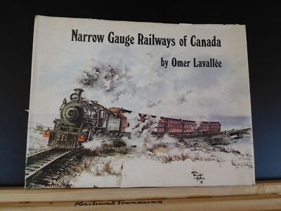 Narrow Gauge Railways Of Canada By Omer Lavallee DJ