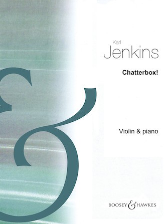Chatterbox! Violin and Piano Score and Solo Part