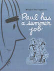 Paul Has a Summer Job by Michel Rabagliati (Paperback, 2003)