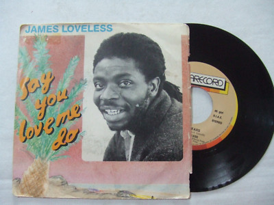 James Loveless  Say You Love Me Do / Lonely Tears-Disco Vinile 45 Giri 7'' ITALIA