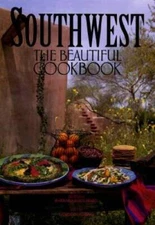 Southwest: The Beautiful Cookbook - Hardcover By Fenzl, Barbara P - GOOD