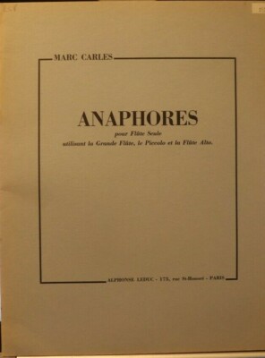 Flute Alone: Anaphores by Marc Carles New Publisher price $15.40