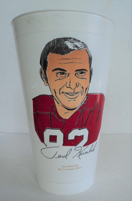 1973 Ted Kwalick 49ers 7-11 Slurpee Cup MINT - 