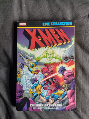 X-men Epic Collection Volume 1 - Children of the Atom, first edtion/print