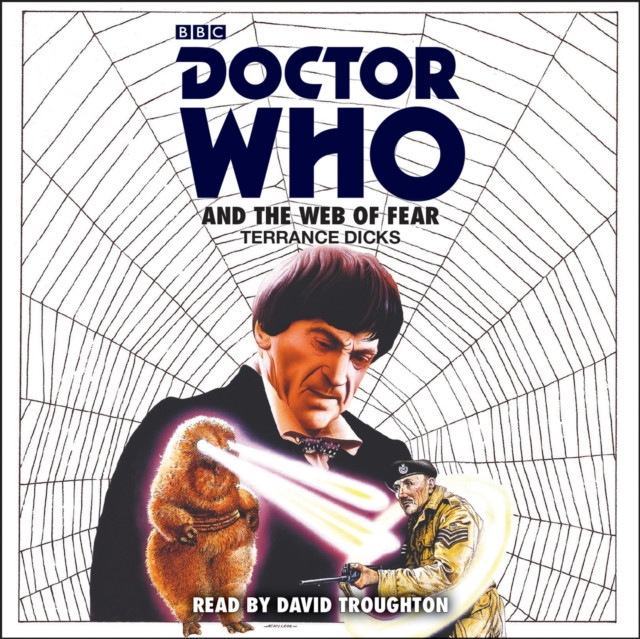 Doctor Who and the Web of Fear by Terrance Dicks (CD-Audio)
