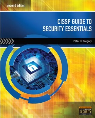CISSP Guide to Security Essentials, Paperback by Gregory, Peter H., Brand New...
