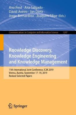Knowledge Discovery, Knowledge Engineering and Knowledge Mana... - 9783030661953
