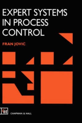 Jovic - Expert Systems in Process Control - New hardback or cased book - X555z