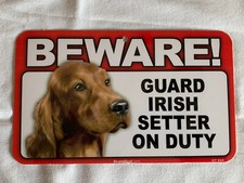 BEWARE GUARD DOG IRISH SETTER ON DUTY PLASTIC LAMINATED SIGN NEW