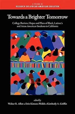 Towards a Brighter Tomorrow : College Barriers, Hopes and Plans of Black, Lat...
