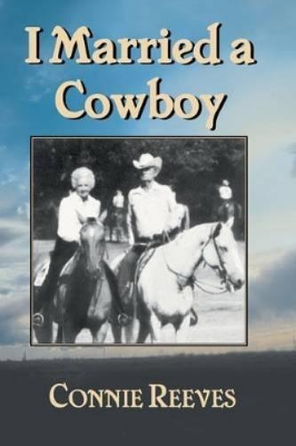 Thumbnail - Constance Douglas Reeves I Married A Cowboy (taschenbuch)