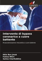 HèLa Ben Jmaà (U. A.) | Intervento Di Bypass Coronarico A Cuore Battente | Buch