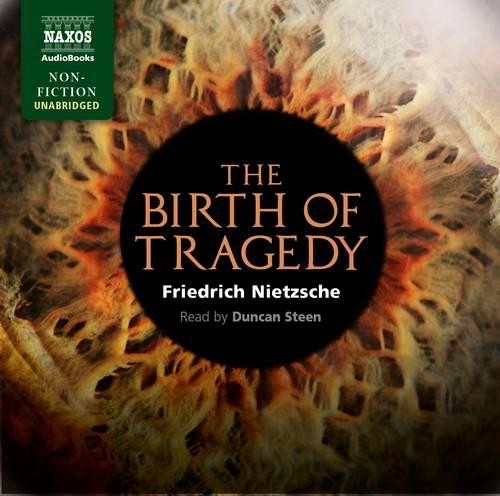Friedrich Wilhelm Nietzsche The Birth of Tragedy (CD)Another great item from Rarewaves USA | Free delivery!