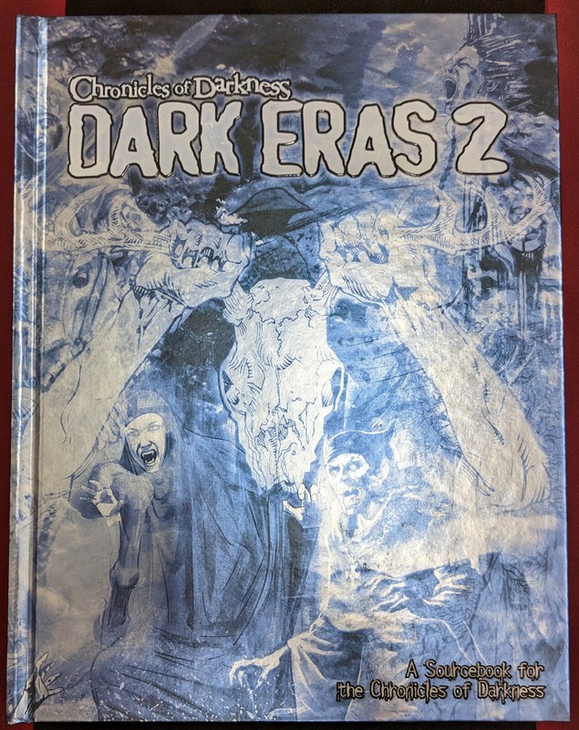 DARK ERAS 2 Chronicles of Darkness Onyx Path World of Darkness WoD CoD VtM
