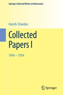 Harish-Chandra - Collected Papers I   1944 - 1954 - New paperback or s - X555z