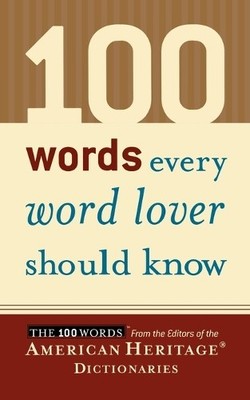 Editors of the American H 100 Words Every Word Lover S (Taschenbuch) (US IMPORT)