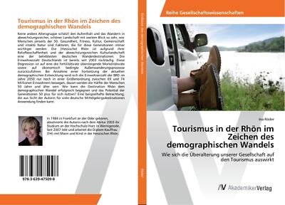 Tourismus in der Rhön im Zeichen des demographischen Wandels | Buch | 9783639475