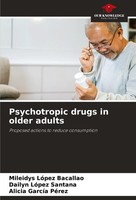 Psychotropic Drugs In Older Adults Proposed Actions To Reduce Consumption Buch