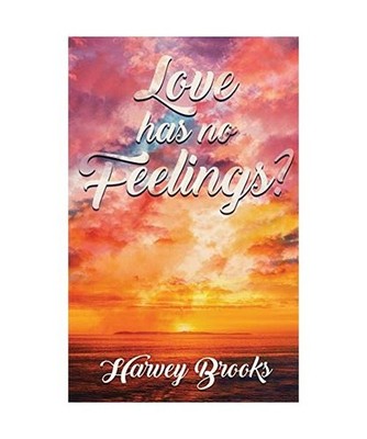 Love Has No Feelings, Harvey Brooks