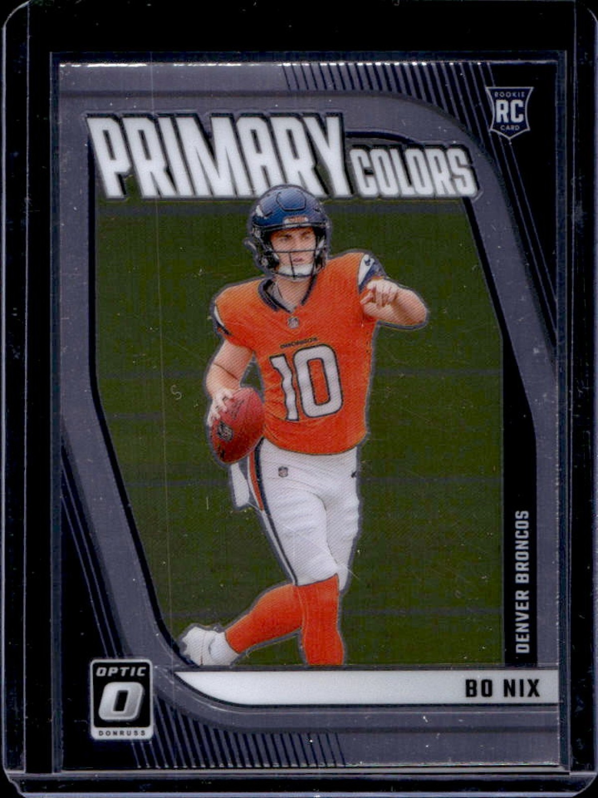 2024 Donruss Optic Bo Nix Rookie Primary Colors RC #4 Broncos