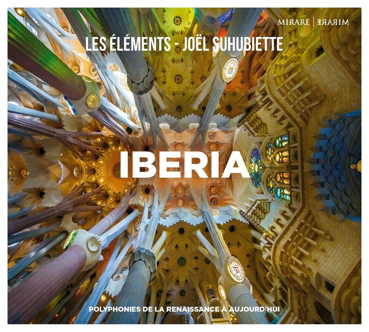 MIR344 Chœur de Chambre ""les Elements"", Joel Suhubiette Iberia - Polyphonies