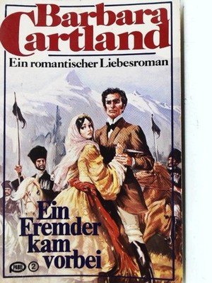 Ein Fremder kam vorbei . Ein romantischer Liebesroman . ( Pabel-Nr. 34 , Origina