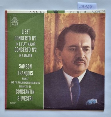 Liszt : Concerto No. 1 In E Flat Major / Concerto Nr. 2 in A Major : Samson Fran