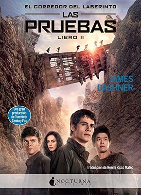 LAS PRUEBAS (EL CORREDOR DEL LABERINTO 2) By James; Risco Mateo Dashner *VG+*