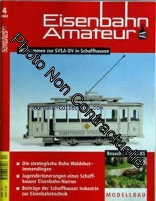 EISENBAHN AMATEUR vom 01.04.2003 - WILLKOMMEN ZUR SVEA-DV IN SCHFFHAUSEN -