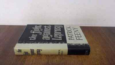 The Flight Against Leprosy, Patrick Feeny, Elek Books, 1964, Hard