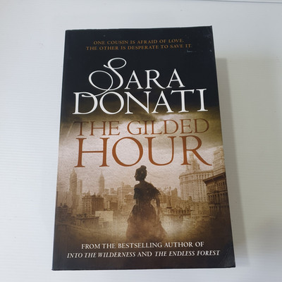 The Gilded Hour by Sara Donati Paperback 2015 Novel