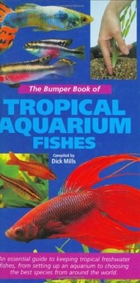 The Bumper Book of Tropical Aquarium Fishes by  1842860747 FREE Shipping