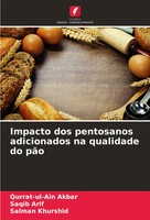 Impacto Dos Pentosanos Adicionados Na Qualidade Do PãO Akbar (U. A.) Taschenbuch