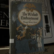 Wicked Enchantment  hardcover Collectible - Good