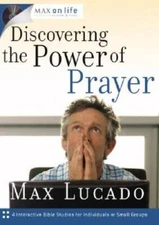 Max on Life: Discovering the Power of Prayer - Hardcover - VERY GOOD