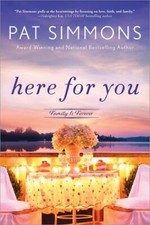 Here for You: A Clean and Wholesome Romance (Family Is Forever, 2) by Simmons, 