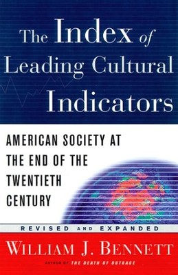 The Index of Leading Cultural Indicators: American Society at the End of the...