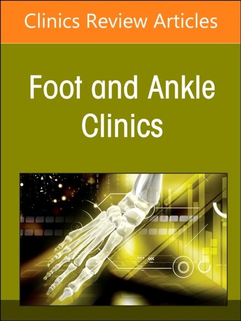 Updates in Hallux Rigidus, An issue of Foot and Ankle Clinics of No… Volume 29-3