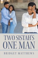 Bridget Matthews | Two Sistah's One Man | Taschenbuch | Englisch (2021)