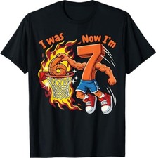 I was 6 Now I'm 7 Basketball 6 7 Birthday T-Shirt