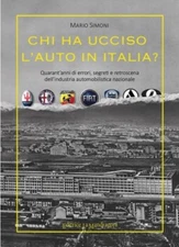 Chi Ha Ucciso L'Auto in Italia?