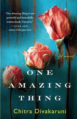 One Amazing Thing - paperback Divakaruni, Chitra