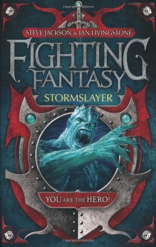 Stormslayer (Fighting Fantasy) By Steve Jackson