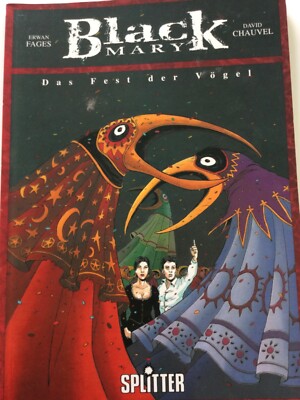 Black Mary, Fest der Vögel, Splitter 1996, Zustand 1, Großformat, TOP