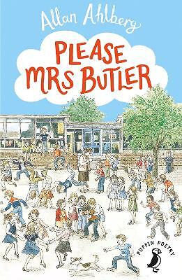 Please Mrs Butler by Allan Ahlberg (Paperback, 1984)