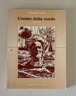 DER ZELTMANN - DOMENICO VIRDIS - TYPOGRAFIE 3T - CAGLIARI 1985, AUS LAGER